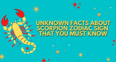 Unknown Facts about Scorpion zodiac sign you must know!